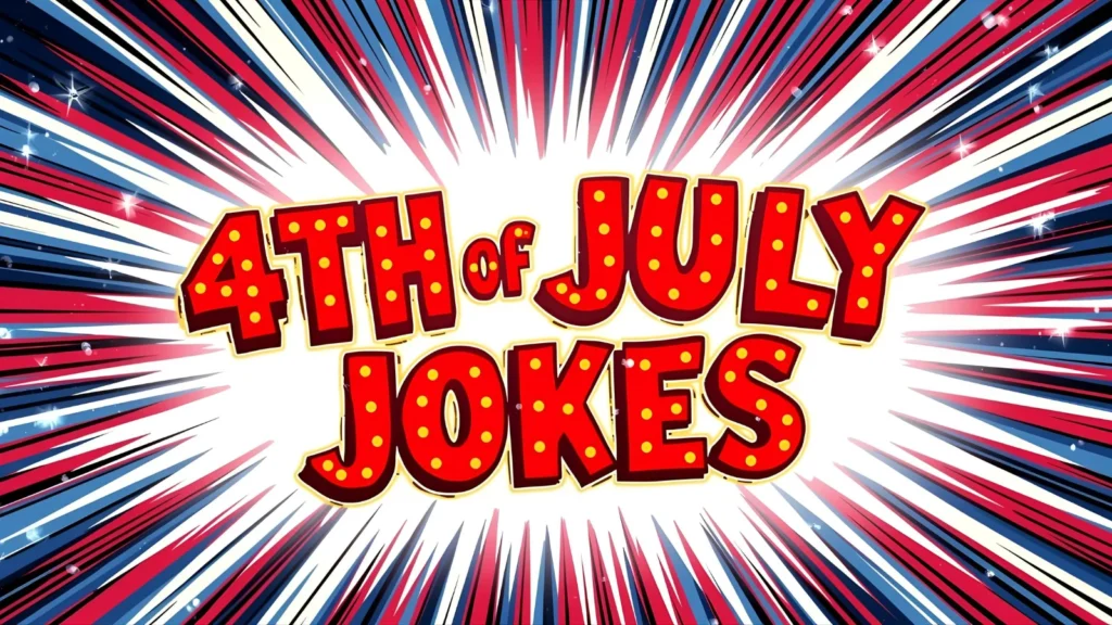 4th of July Jokes