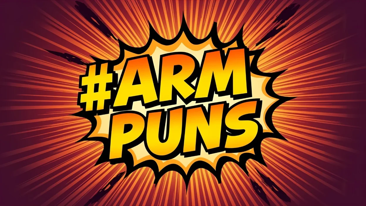 Arm Puns