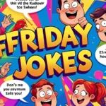 Friday Jokes