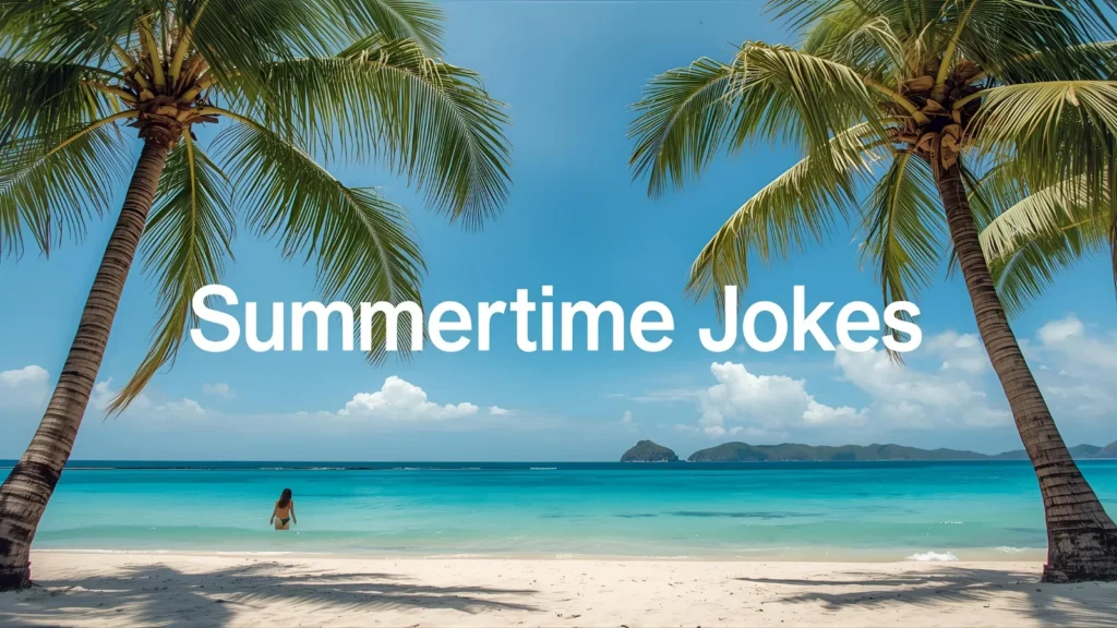 Summertime Jokes