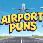 Airport Puns