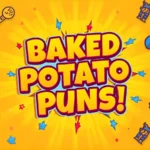 Baked Potato Puns