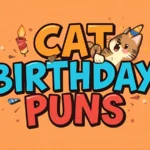 Cat Birthday Puns