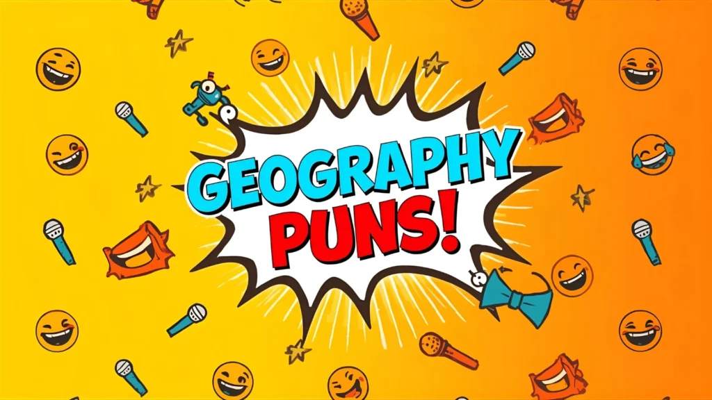 Geography Puns