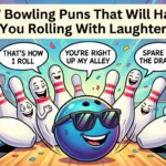 Bowling Puns